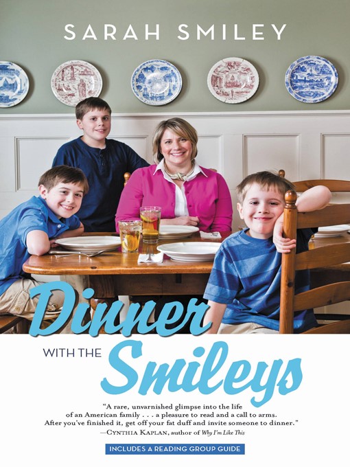 Title details for Dinner with the Smileys by Sarah Smiley - Wait list